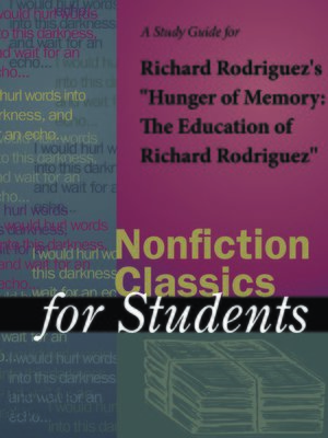 cover image of A Study Guide for Richard Rodriguez's "Hunger of Memory: The Education of Richard Rodriguez"